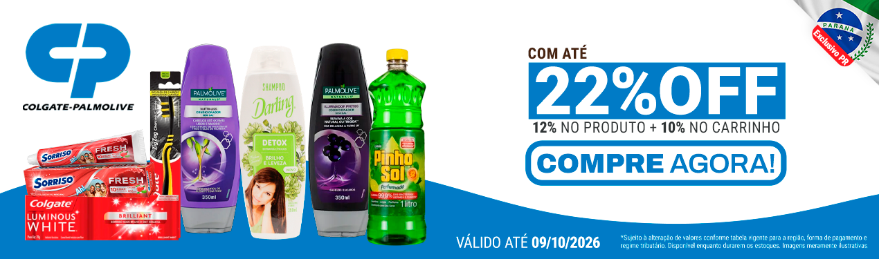Linha Colgate Palmolive com 22% OFF*