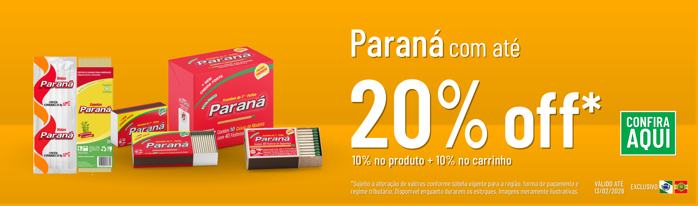 Linha Fosforeira com até 20% OFF*