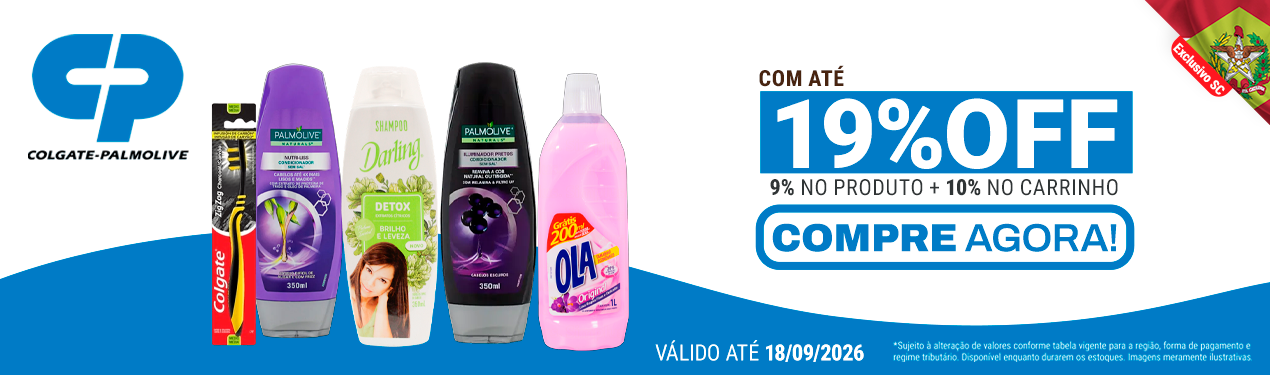 Linha Colgate Palmolive com 19% OFF*
