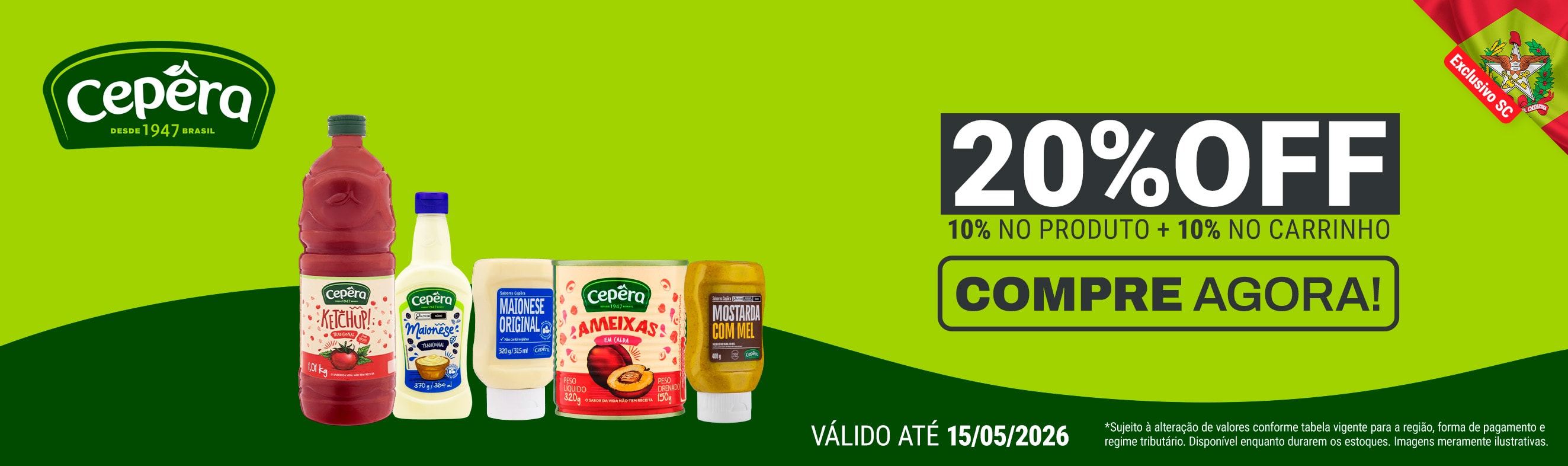 Linha Cepêra com 20% OFF*