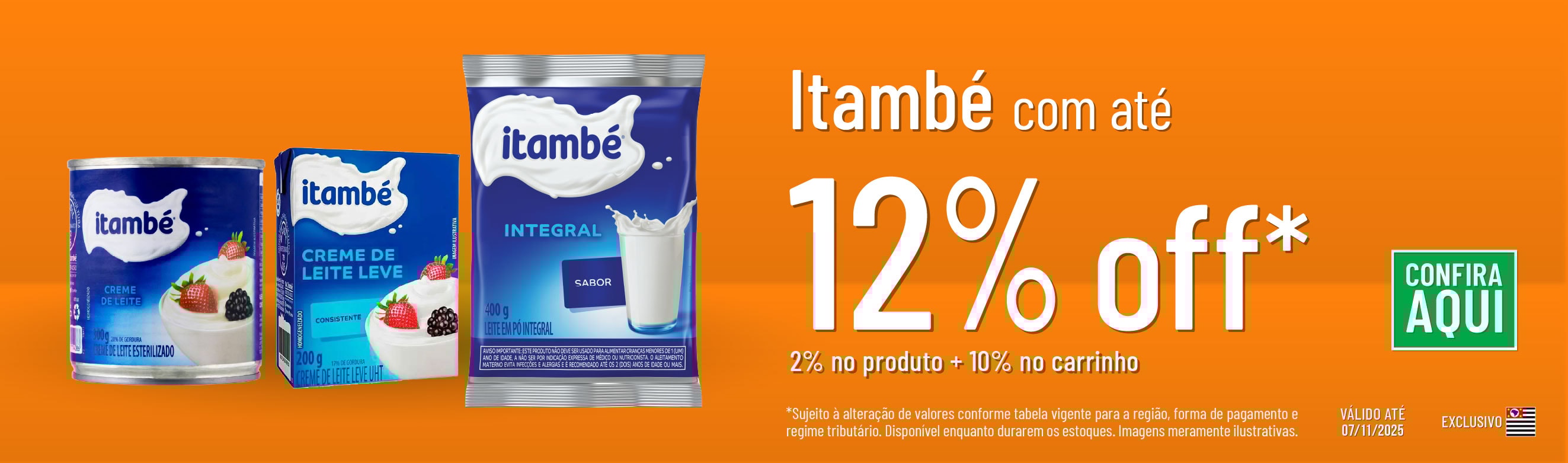 Linha Itambém com 12% OFF*