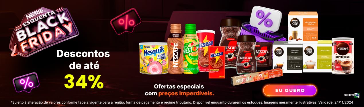 Linha Nestle com 34% OFF*