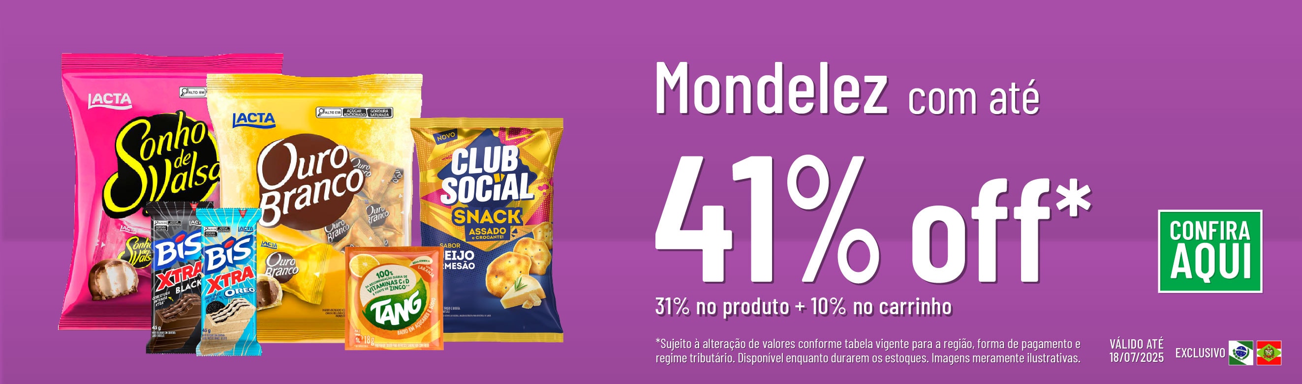 Linha Mondelez com 41% OFF*