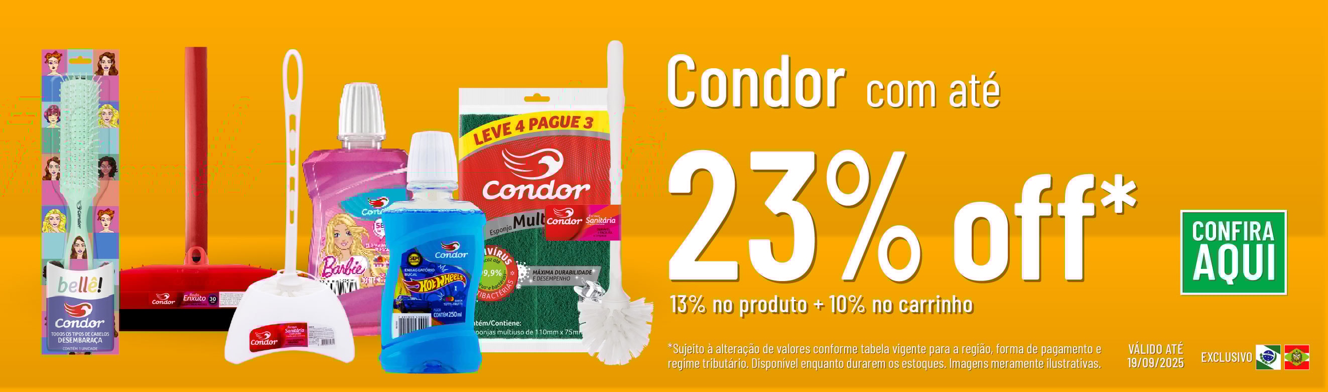 Linha Condor com 23% OFF*