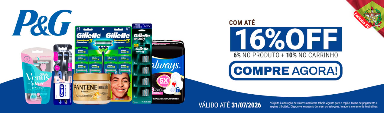 Linha P&G com 16% OFF*