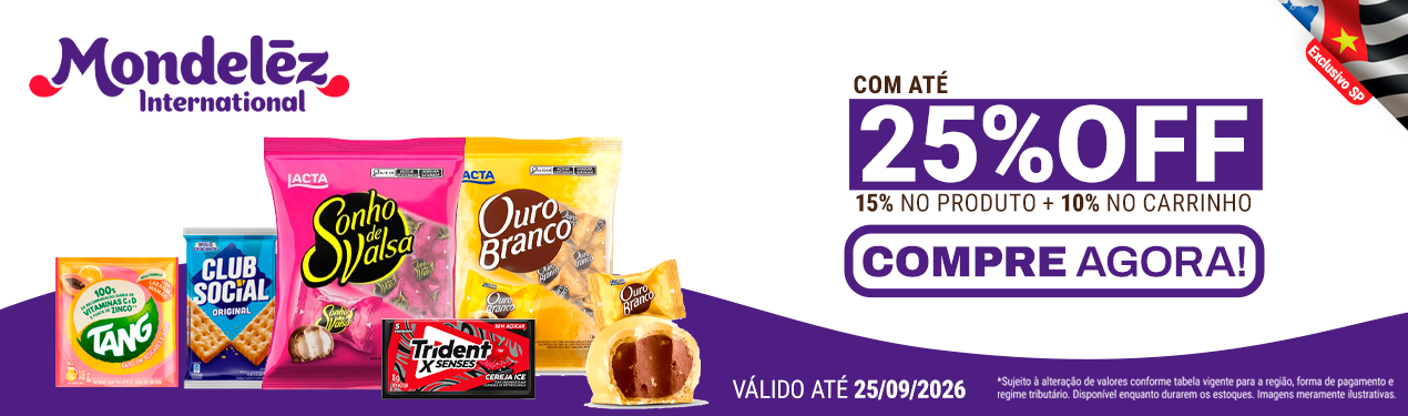 Linha Mondelez com 25% OFF*