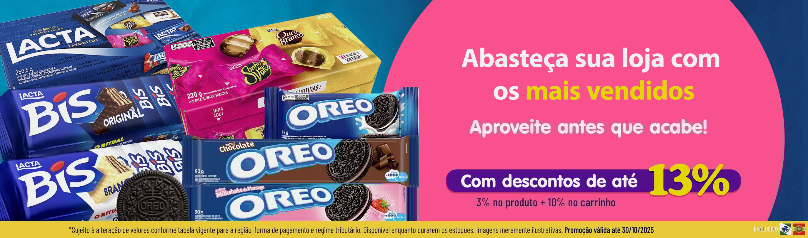 Linha Mondelez com 13% OFF*