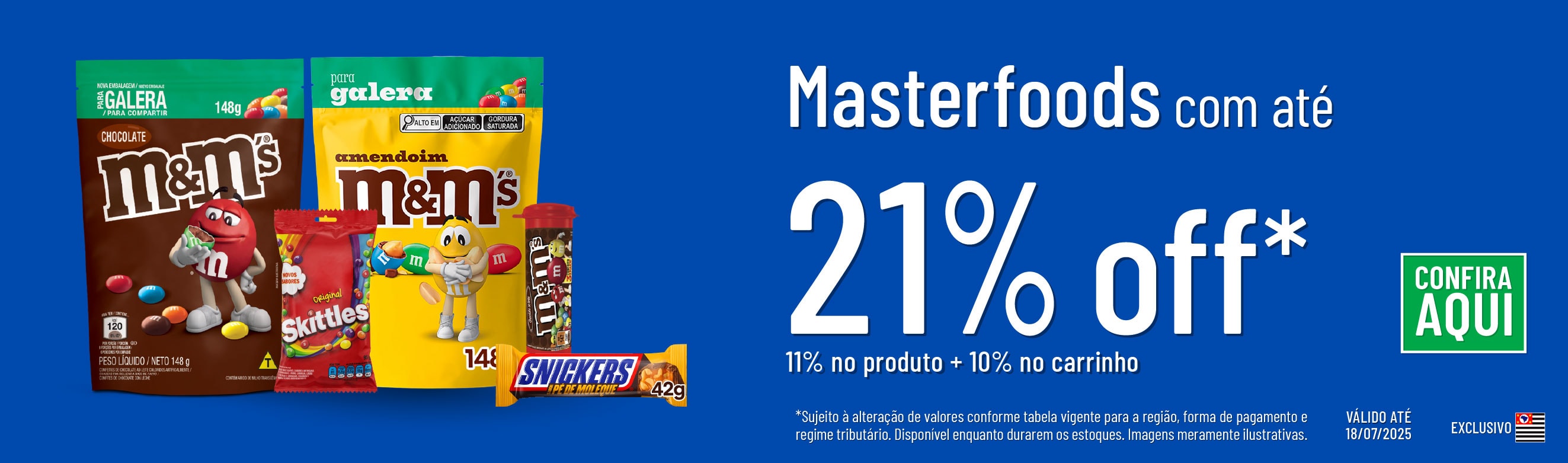 Linha Masterfoods com 21% OFF*