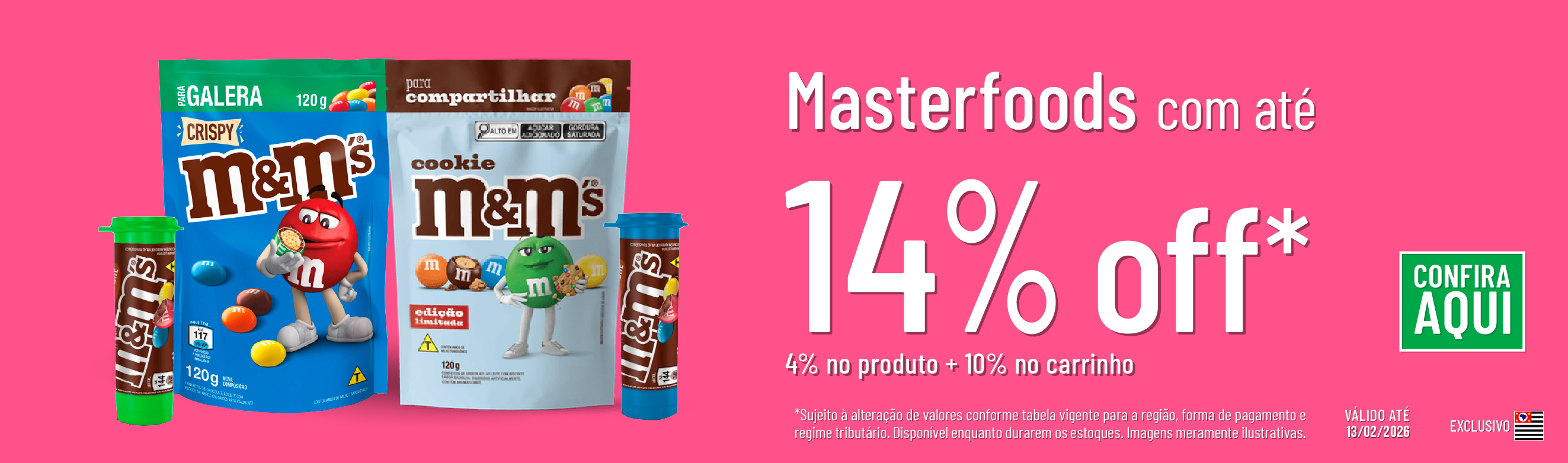 Linha Masterfoods com 14% OFF*