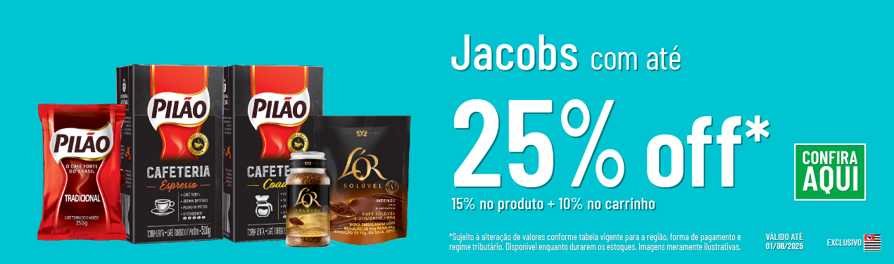 Linha Jacobs com 25% OFF*
