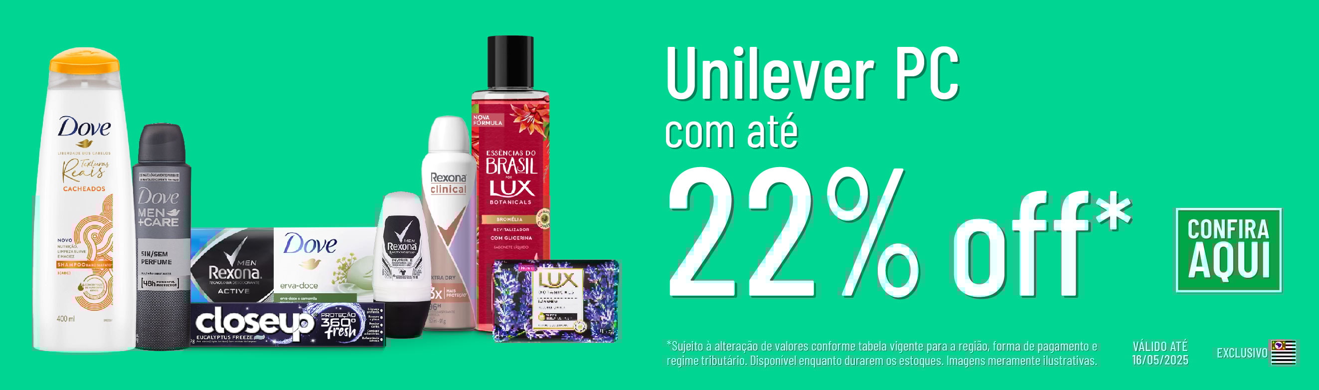 Linha Unilever PC com 22% OFF*