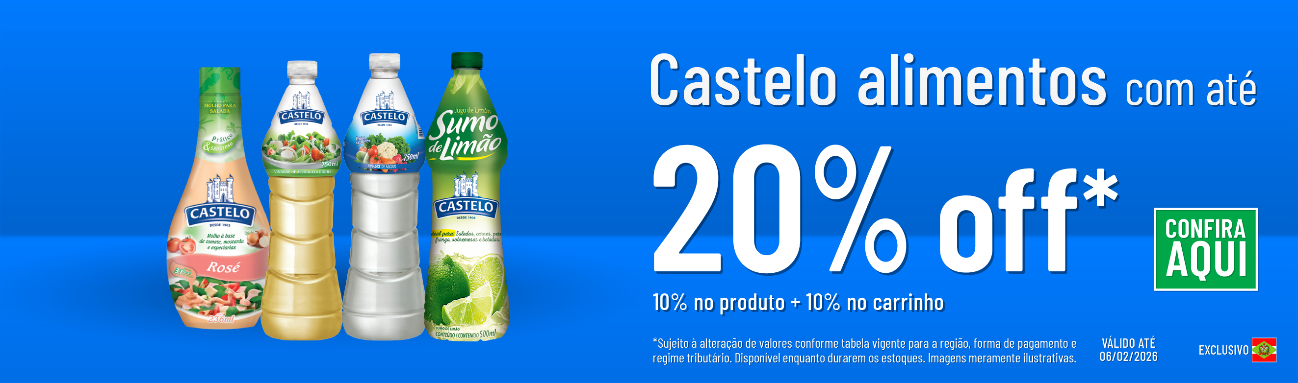 Linha Castelo com até 20%OFF*