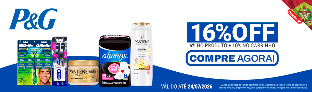 Linha P&G com 16% OFF*