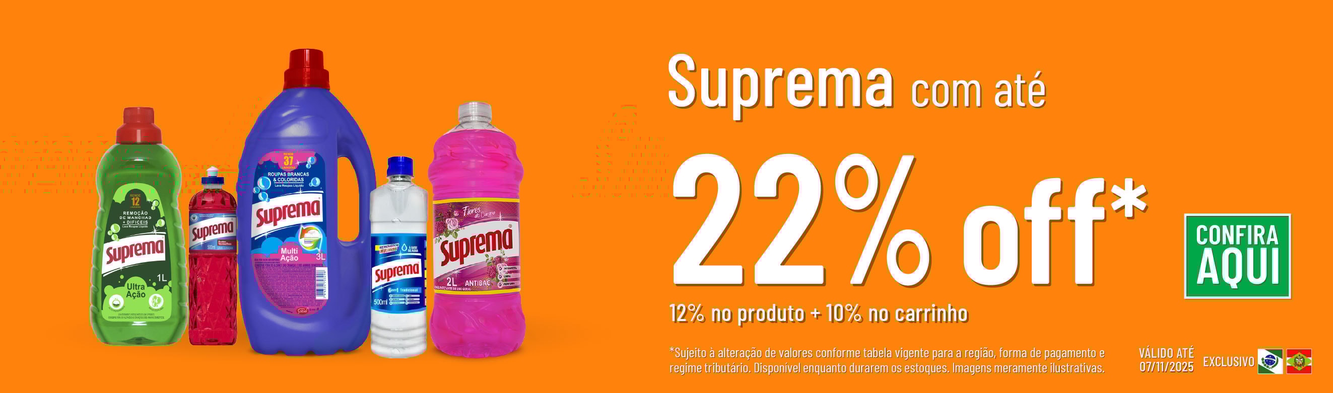 Linha Suprema com 22% OFF*