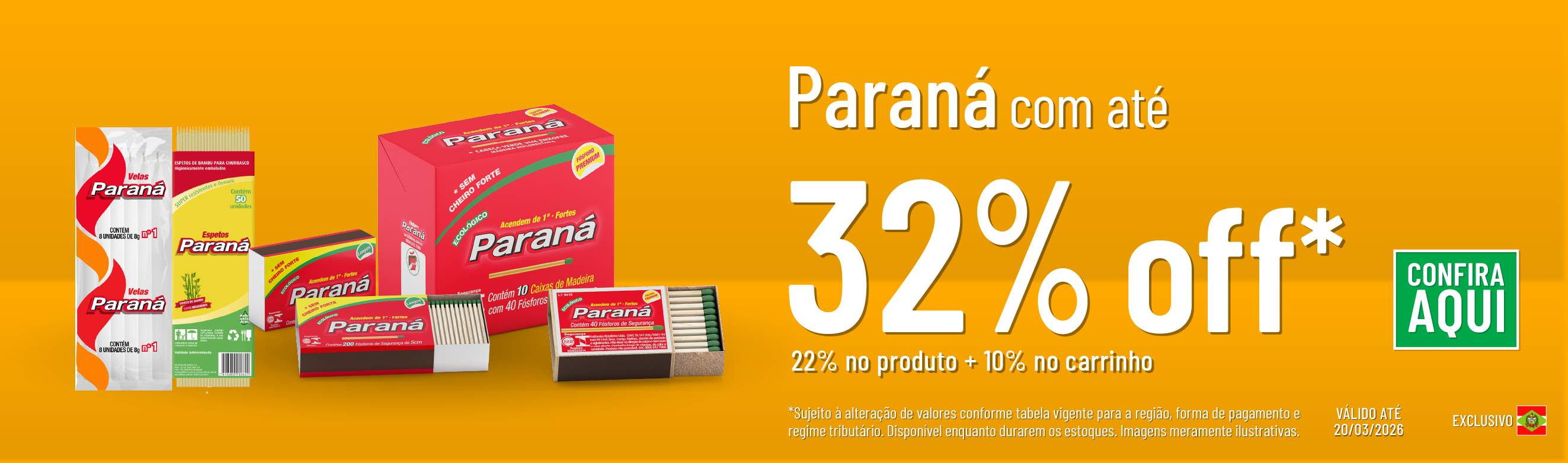 Linha Fosforeira com até 32% OFF*