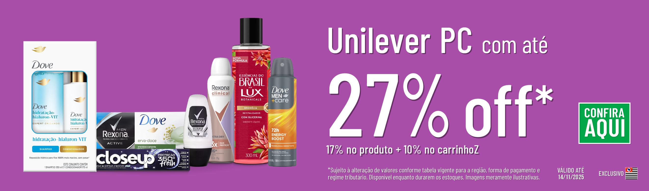 Linha Unilever com 27% OFF*