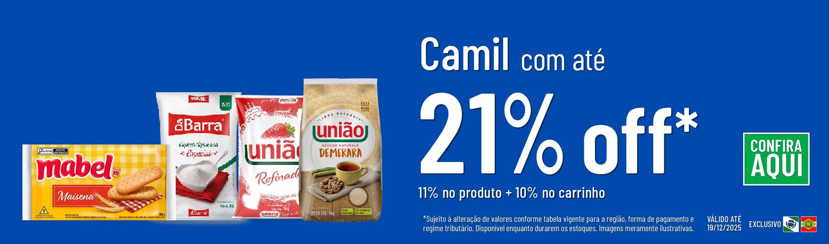 Linha Camil com 21% OFF*