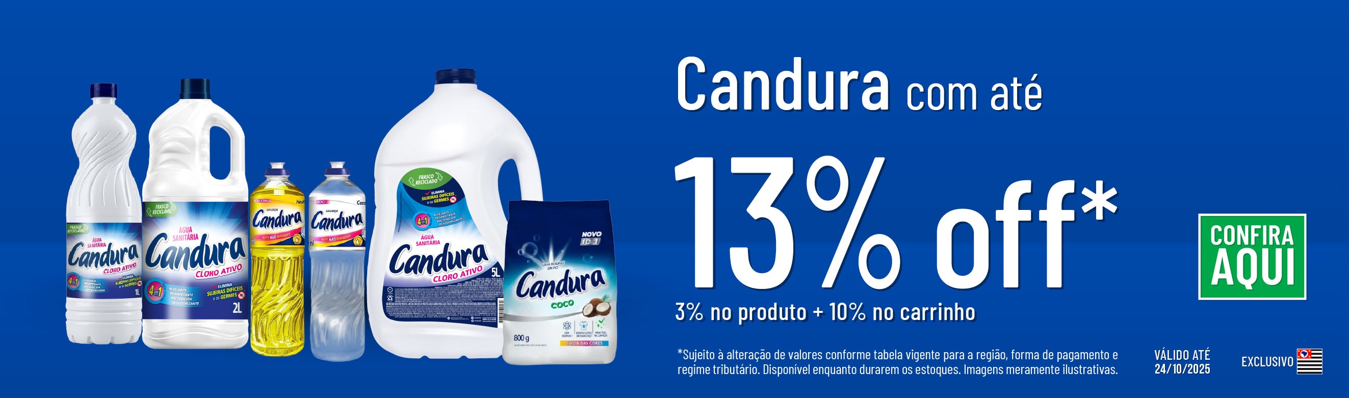 Linha Candura com 13% OFF*