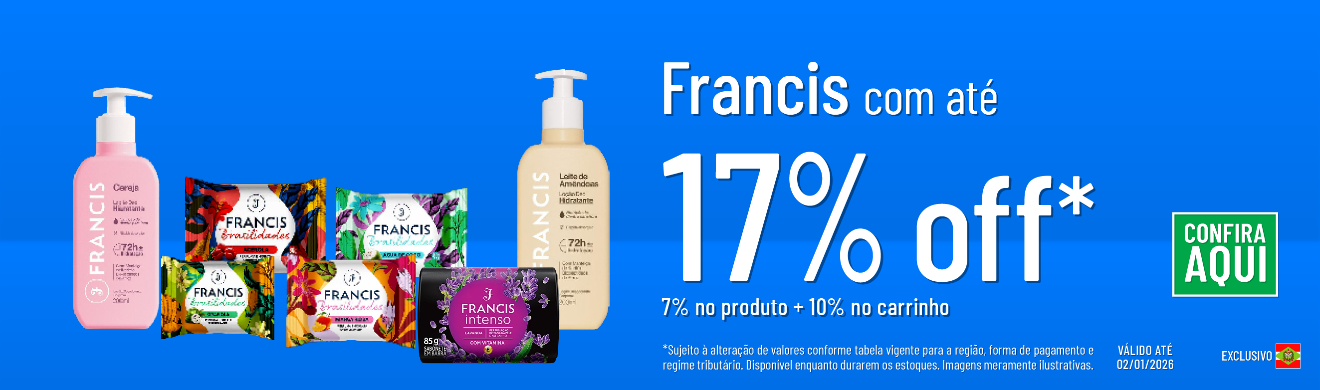 Linha Flora com 17% OFF*