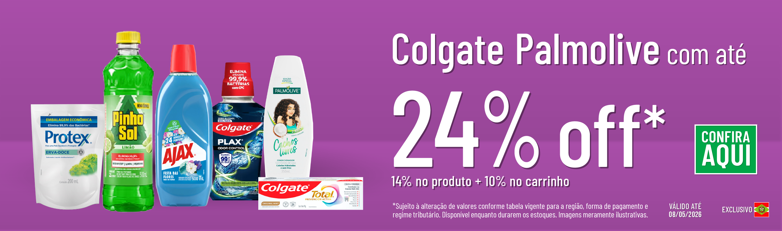 Linha Colgate Palmolive com 24% OFF*