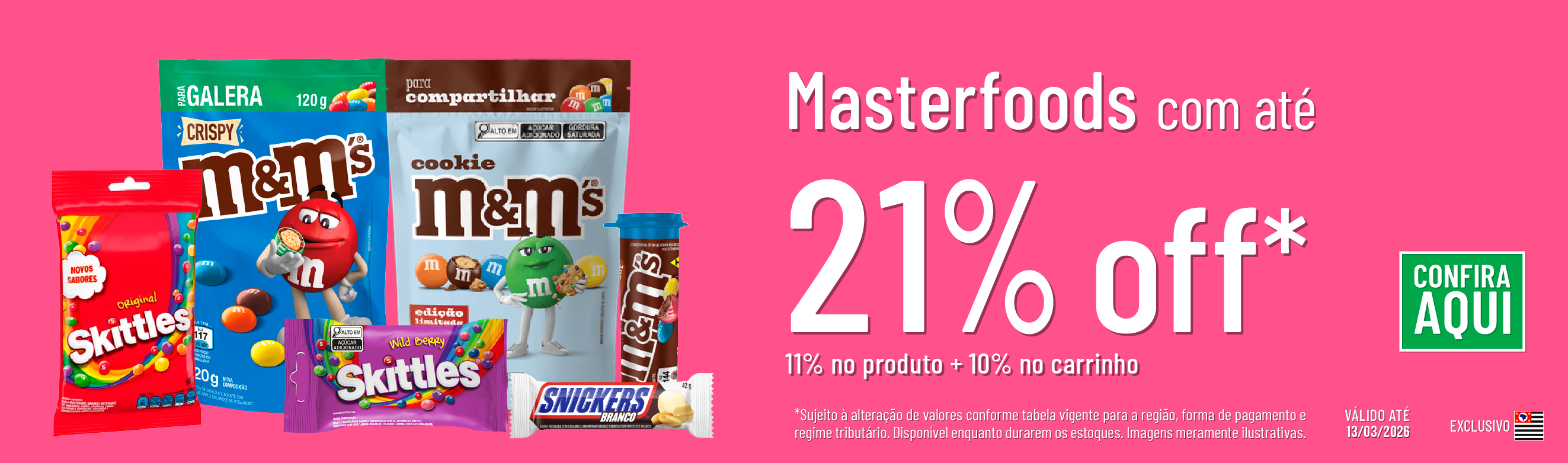 Linha Masterfoods com 21% OFF*