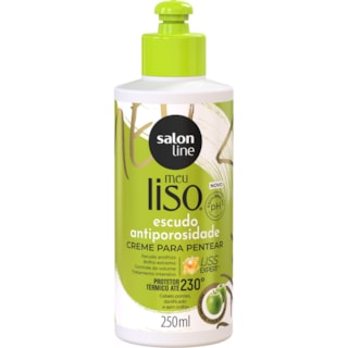 Creme de Pentear Salon Line Meu Liso Escudo Antiporosidade 250ml
