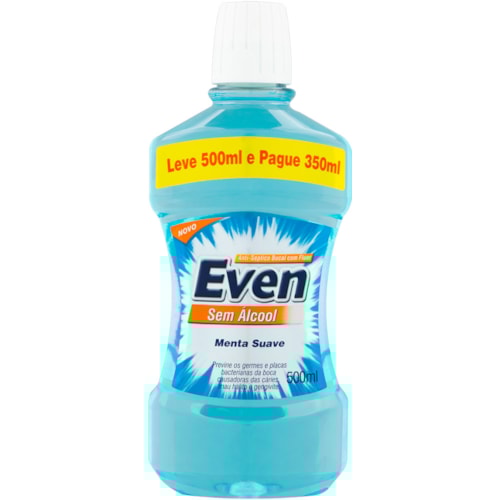 Enxaguante Bucal Even Sem Álcool Menta Suave Leve 500ml Pague 350ml